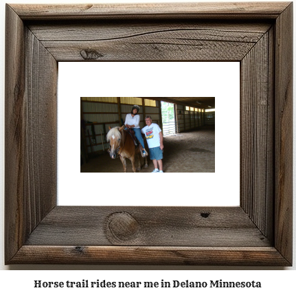 horse trail rides near me in Delano, Minnesota